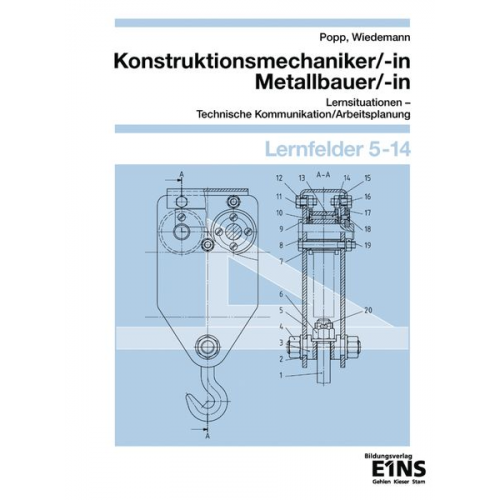 Siegfried Popp Christian Wiedemann - Konstruktionsmechaniker- Metallbauer Lernf. 5-14 Arb.