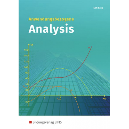 Klaus Schilling - Anwendungsbezogene Analysis Lehr-/Fachb.