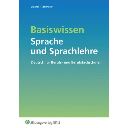 Gerhard Brünner Dietrich Steinhauer - Basiswissen Sprache/Sprachlehre. Arb.