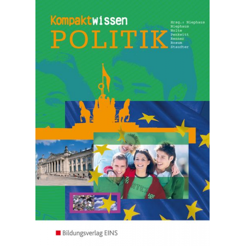 Detlev Nolte Wolfgang Penkwitt Ute Renner Kai Rosum Bernhard Staudter - Kompaktwissen Politik Lehr-/Fachbuch