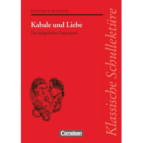 Friedrich Schiller Erdmute Pickerodt-Uthleb - Kabale und Liebe