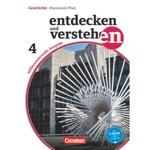 Thomas Berger-v. d. Heide Hans-Gert Oomen Jürgen Schöll Ulrich Mittelstädt Götz Schwarzrock - Entdecken und Verstehen 04: 10. Schuljahr. Schülerbuch mit Online-Angebot. Differenzierende Ausgabe Rheinland-Pfalz