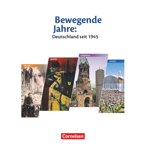 Gerhart Rohr Rolf Heiderich - Heiderich, R: Bewegende Jahre: Deutschland seit 1945