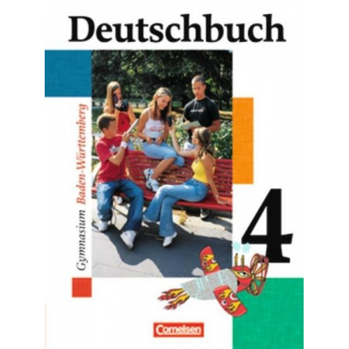 Sabine Bethke-Bunte Karlheinz Fingerhut Margret Fingerhut Christoph Fischer Peter Imhof - Deutschbuch 4/BW/GY/Neue RS