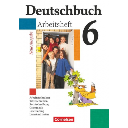 Cordula Grunow Angela Mielke Jan Diehm Andrea Wagener Irmgard Schick - Deutschbuch 6. Gymnasium Arbeitsheft.