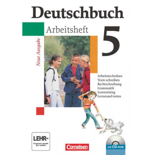 Jan Diehm Cordula Grunow Angela Mielke Vera Potthast Irmgard Schick - Deutschbuch Gymnasium - 2007 - 5. Klasse - Arbeitsheft mit Lösungen und CD-ROM