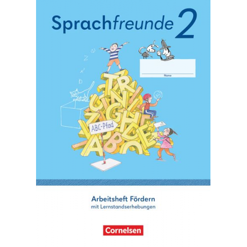 Susanne Kelch Andrea Knöfler Katrin Junghänel - Sprachfreunde 2. Schuljahr. Arbeitsheft Fördern - Östliche Bundesländer und Berlin