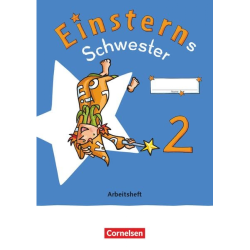 Einsterns Schwester - Sprache und Lesen 2. Schuljahr. Arbeitsheft