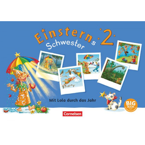 Stephanie Aschenbrandt - Einsterns Schwester - Sprache und Lesen 2. Schuljahr - Gemeinsam mit Lola Jahreszeiten erleben und Feste feiern