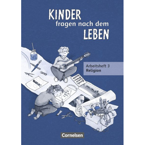 Michael Landgraf - Kinder fragen nach dem Leben 3. Schuljahr. Arbeitsheft