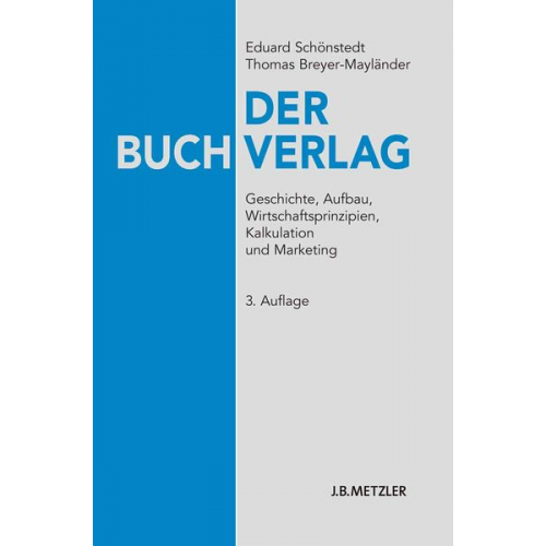 Eduard Schönstedt Thomas Breyer-Mayländer - Der Buchverlag