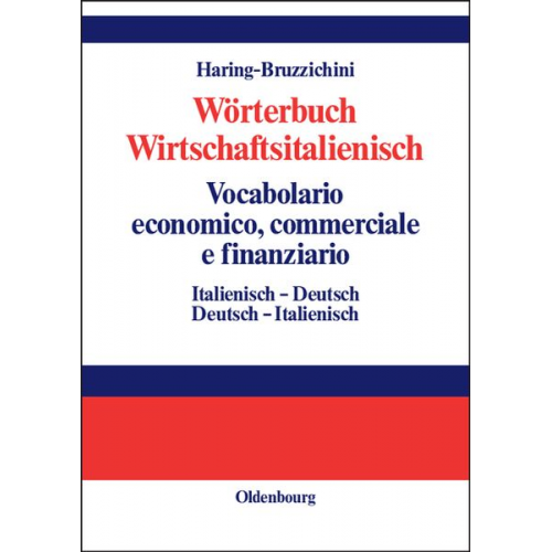 A. Luisa Haring-Bruzzichini - Wörterbuch Wirtschaftsitalienisch Vocabulario economico, commerciale e finanziario