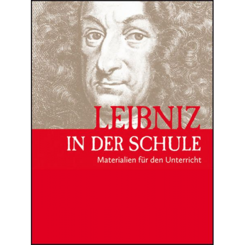 Antoine, A: Leibniz in der Schule/3 Bde.