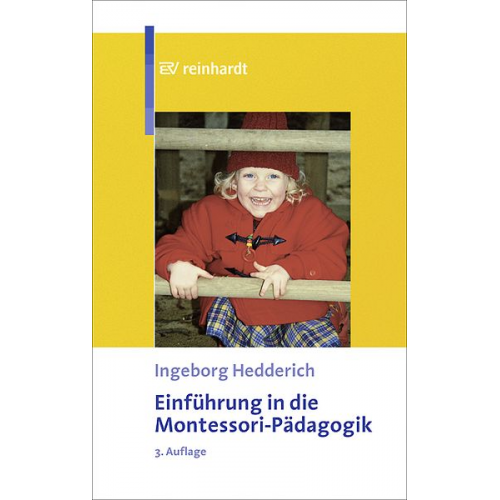 Ingeborg Hedderich - Einführung in die Montessori-Pädagogik