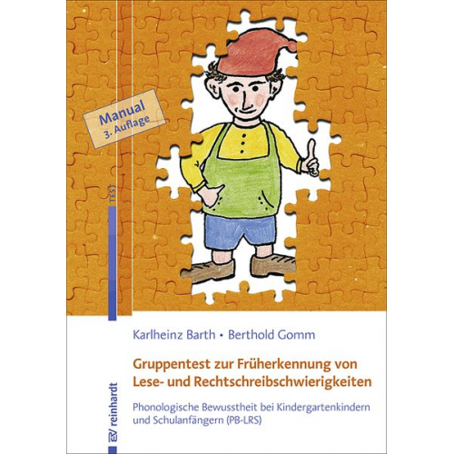 Karlheinz Barth Berthold Gomm - Gruppentest zur Früherkennung von Lese- und Rechtschreibschwierigkeiten