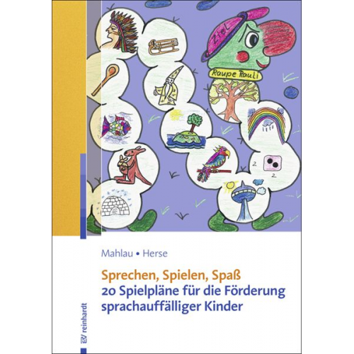 Kathrin Mahlau Sylvia Herse - Sprechen, Spielen, Spaß