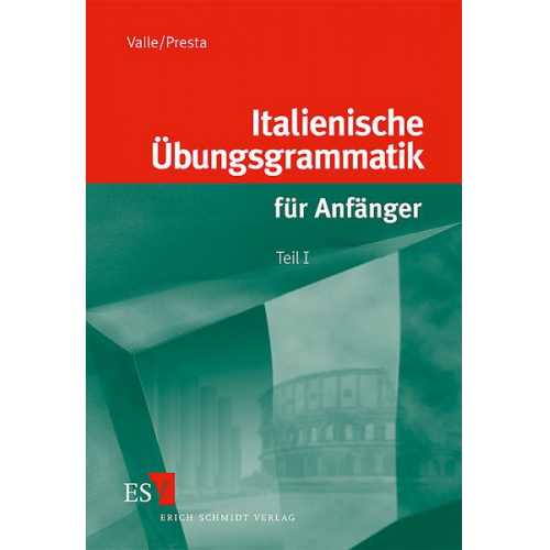 Miguel Valle Vanda Presta - Italienische Übungsgrammatik 1