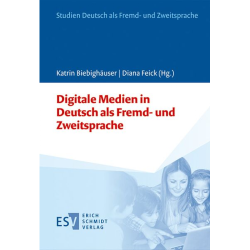 Digitale Medien in Deutsch als Fremd- und Zweitsprache