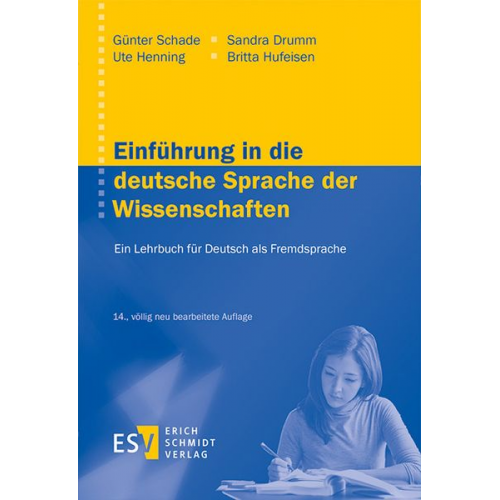 Günter Schade Britta Hufeisen Sandra Drumm Ute Henning - Einführung in die deutsche Sprache der Wissenschaften