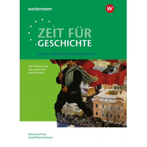 Christian Grosse Höötmann Utz Klöppelt - Zeit für Geschichte - Ausgabe für die Qualifikationsphase. Themenband ab dem Zentralabitur 2025 in Niedersachsen