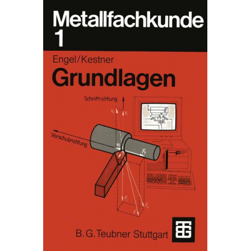 Helmut Engel Carl A. Kestner - Metallfachkunde 1