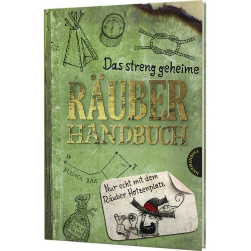 Martin Verg Otfried Preußler F. J. Tripp - Das streng geheime Räuberhandbuch