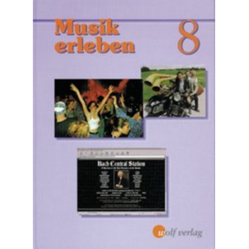 Wolfram Dresel Alfons Klüpfel Stefan Pielmeier - Musik erleben 8. Schülerbuch