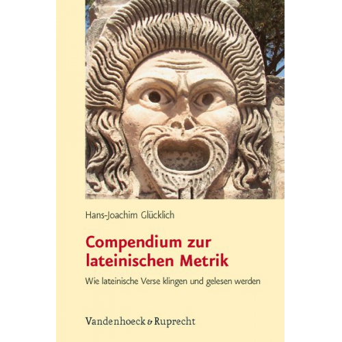 Hans-Joachim Glücklich - Compendium zur lateinischen Metrik