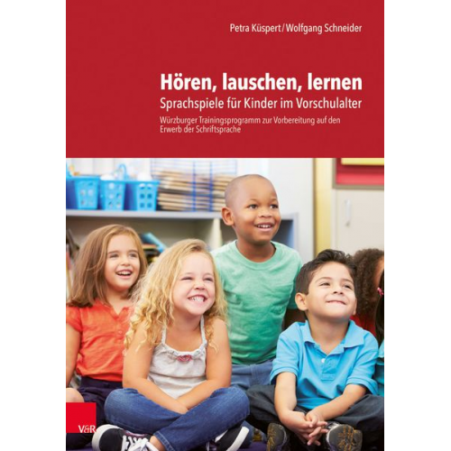 Petra Küspert Wolfgang Schneider - Hören, lauschen, lernen – Anleitung und Arbeitsmaterial