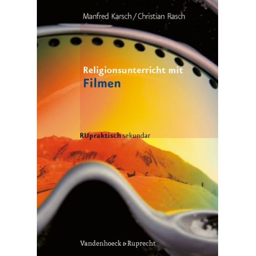 Manfred Karsch Christian Rasch - Religionsunterricht mit Filmen