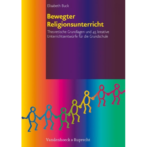 Elisabeth Buck - Bewegter Religionsunterricht