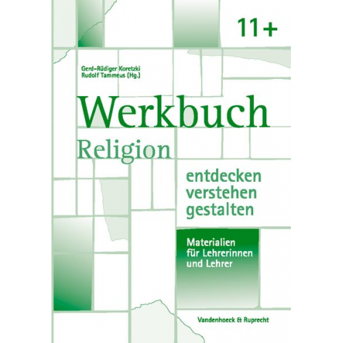 Gerd-Rüdiger Koretzki Rudolf Tammeus - Werkbuch. Religion entdecken – verstehen – gestalten. 11+