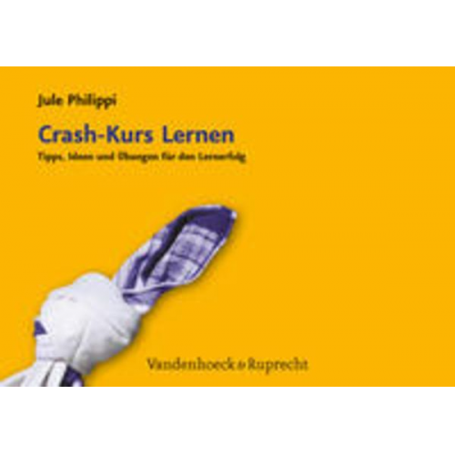 Jule Philippi - Philippi, J: Crashkurs Lernen