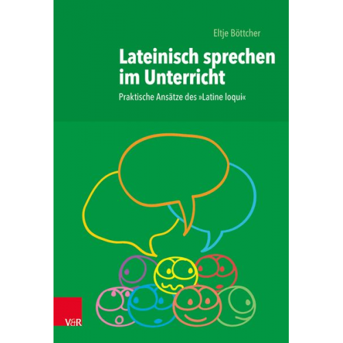 Eltje Böttcher - Lateinisch sprechen im Unterricht