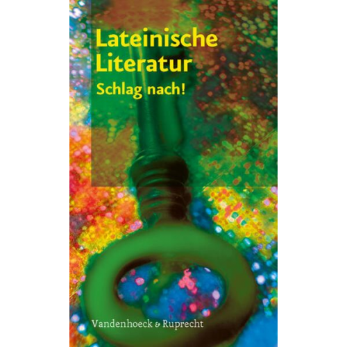 Annette Hirt - Hirt, A: Lateinische Literatur - Schlag nach!