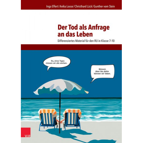 Inga Effert Anika Loose Christhard Lück Gunther vom Stein - Der Tod als Anfrage an das Leben