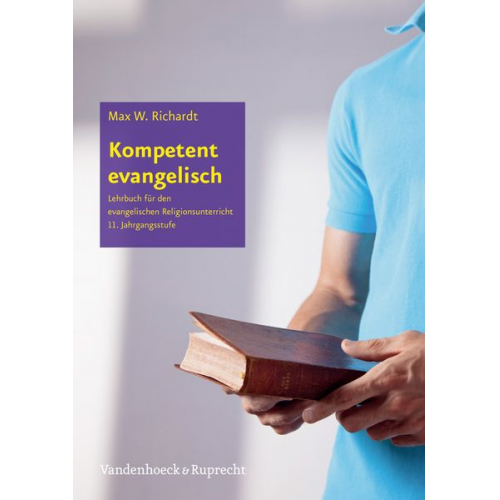 Max W. Richardt - Kompetent evangelisch I