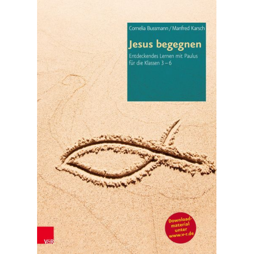 Cornelia Bussmann Manfred Karsch - Bussmann, C: Jesus begegnen