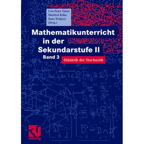 Hans-Heinz Wolpers - Mathematikunterricht in der Sekundarstufe II. Bd. 3