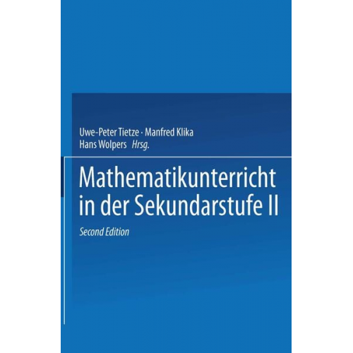 Uwe-Peter Tietze Manfred Klika - Mathematikunterricht in der Sekundarstufe 2. Bd. 1