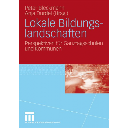 Peter Bleckmann Anja Durdel - Lokale Bildungslandschaften