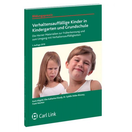 Karin Esch Elke K. Klaudy Sybille Stöbe-Blossey Frank Wecker - Verhaltensauffällige Kinder in Kindergarten und Grundschule