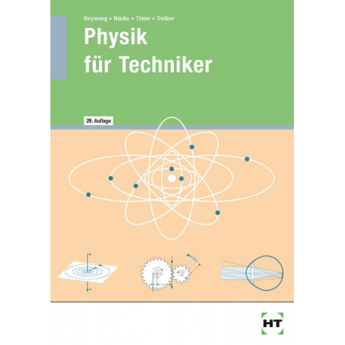 Fritz Heywang Erwin Nücke Jochen Timm Hanskarl Treiber - Physik für Techniker