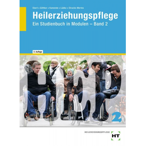 Barbara Ebert Norbert Göttker Ulrike Kamende Uwe Lüdke Ansgar Stracke-Mertes - Heilerziehungspflege