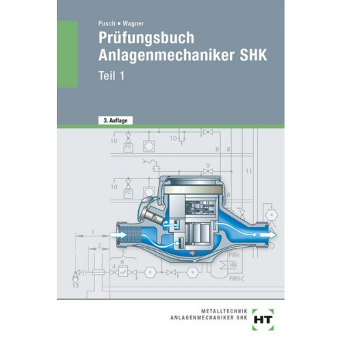 Josef Wagner Peter Pusch - Prüfungsbuch Anlagenmechaniker SHK