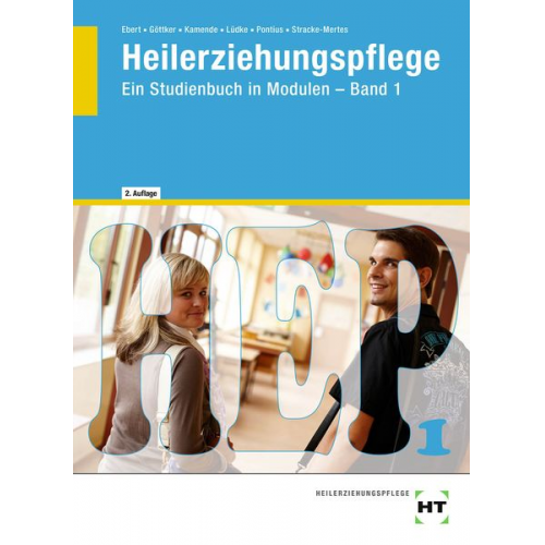 Barbara Ebert Norbert Göttker Ulrike Kamende Uwe Lüdke Nicole Pontius - EBook inside: Buch und eBook Heilerziehungspflege