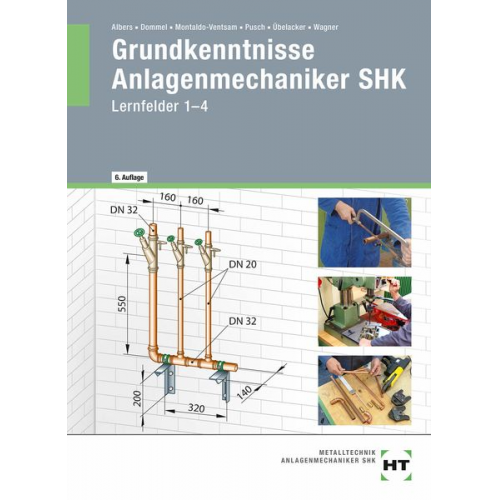 Josef Wagner Eugen Übelacker Peter Pusch Henry Montaldo-Ventsam Rainer Dommel - EBook inside: Grundkenntnisse Anlagemech.SHK