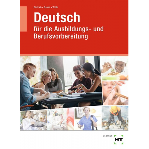 Ralf Dietrich Antje Dussa Anne Wilde - Lehr- und Arbeitsbuch Deutsch