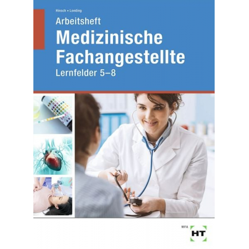 Andrea Hinsch Ingrid Loeding - Arbeitsheft Medizinische Fachangestellte