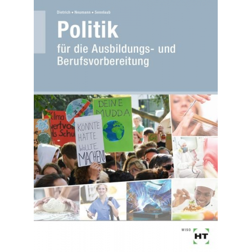 Ralf Dietrich Dunja Neumann Markus Sennlaub - Lehr- und Arbeitsbuch Politik